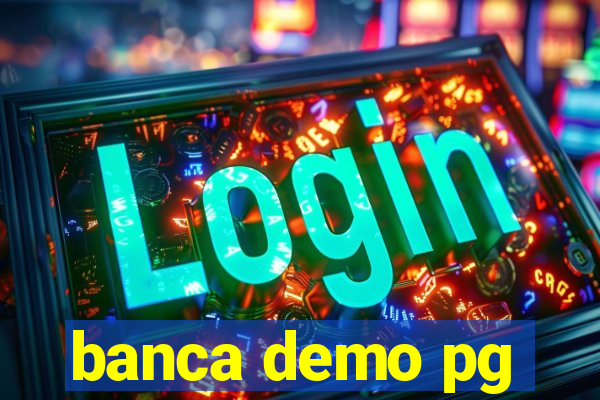 banca demo pg